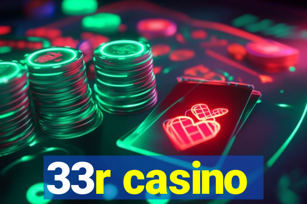 33r casino